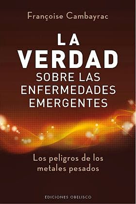Portada del libro 9788497778978 La Verdad sobre las Enfermedades Emergentes
