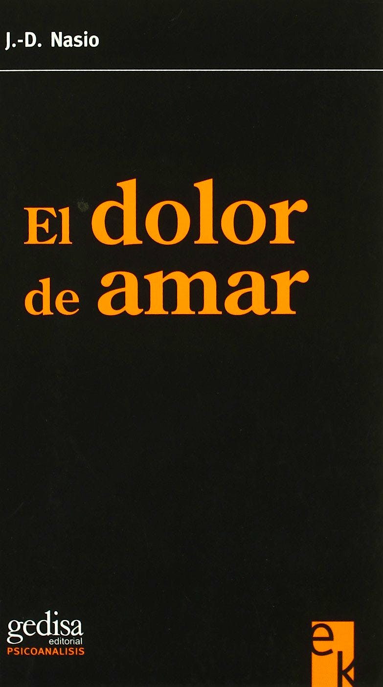 Portada del libro 9788497841825 El Dolor de Amar