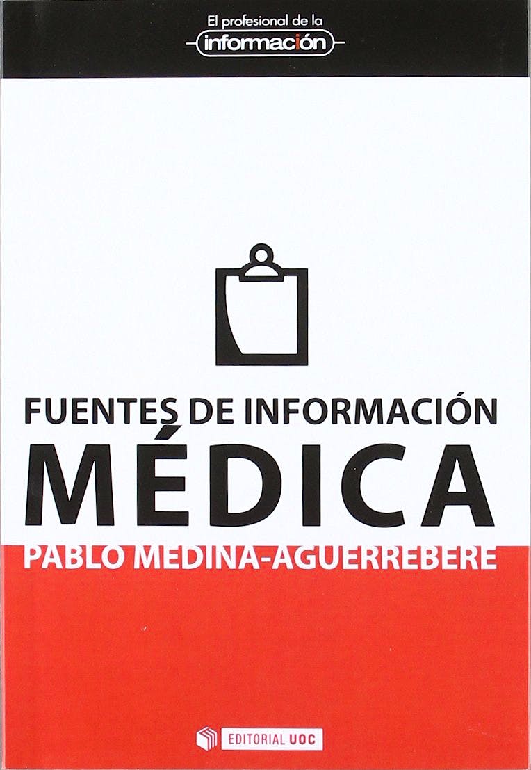 Portada del libro 9788497885560 Fuentes de Información Médica