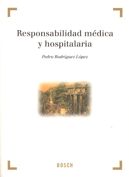 Portada del libro 9788497900669 Responsabilidad Medica y Hospitalaria