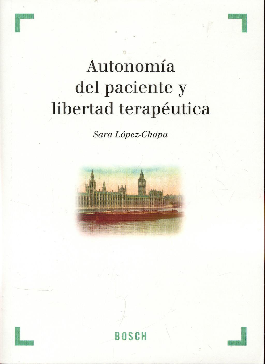 Portada del libro 9788497903455 Autonomia del Paciente y Libertad Terapeutica