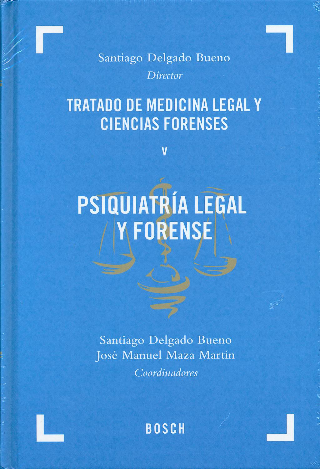 Portada del libro 9788497906944 Tratado de Medicina Legal y Ciencias Forenses, Tomo V: Psiquiatria Legal y Forense