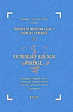 Tratado De Medicina Legal Y Ciencias Forenses, Tomo III: Patología Y ...