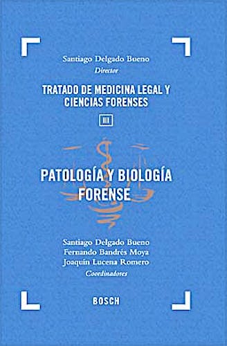 Portada del libro 9788497908726 Tratado de Medicina Legal y Ciencias Forenses, Tomo III: Patología y Biología Forense