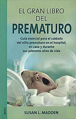 Portada del libro 9788497990066 El Gran Libro del Prematuro