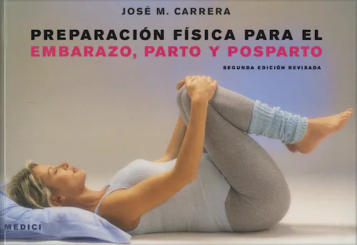 Portada del libro 9788497990530 Preparacion Fisica para el Embarazo, Parto y Posparto