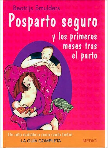 Portada del libro 9788497990745 Posparto Seguro y los Primeros Meses tras el Parto