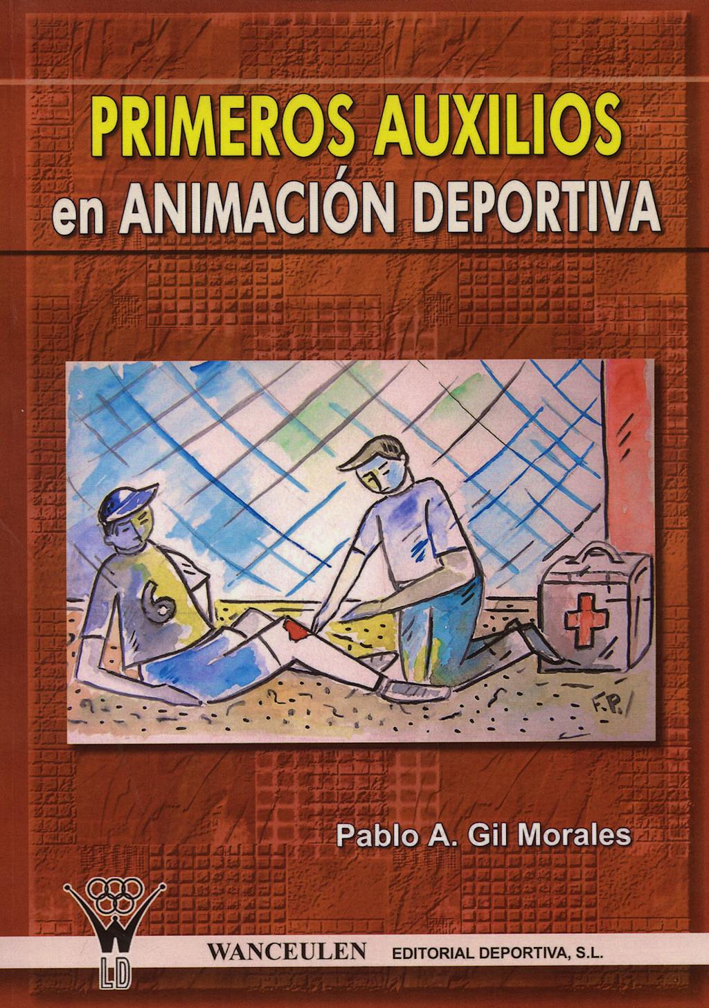 Portada del libro 9788498231366 Primeros Auxilios en Animación Deportiva