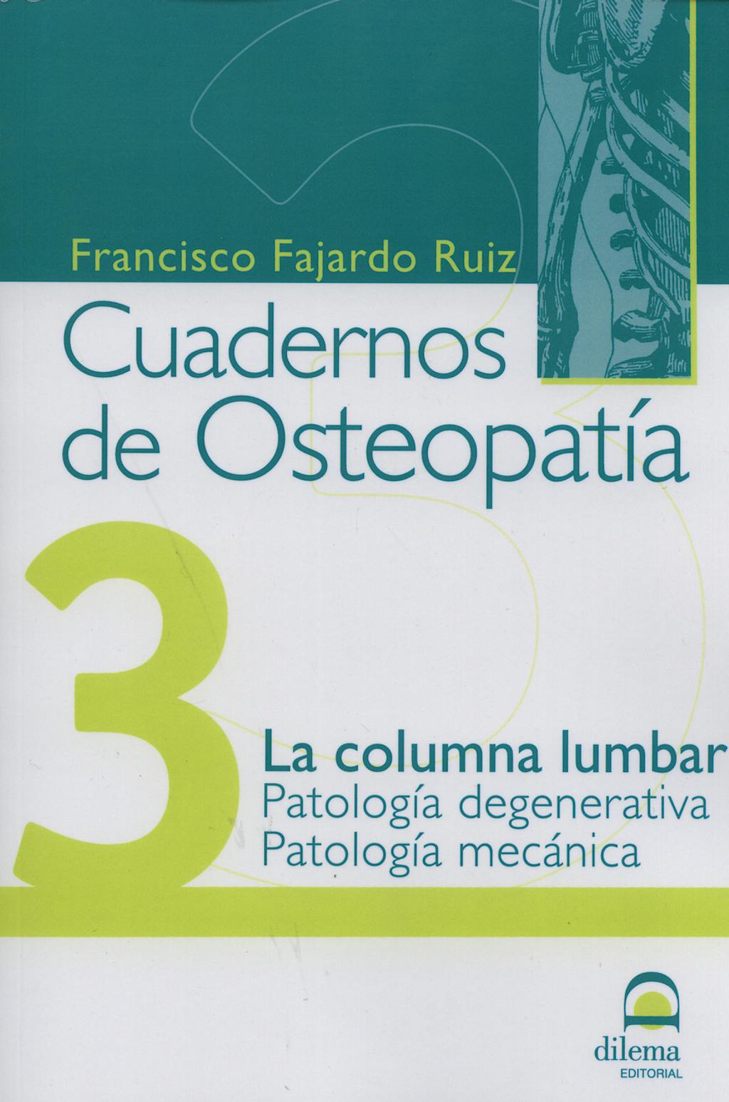 Portada del libro 9788498270389 Cuadernos de Osteopatía nº 3: la Columna Lumbar