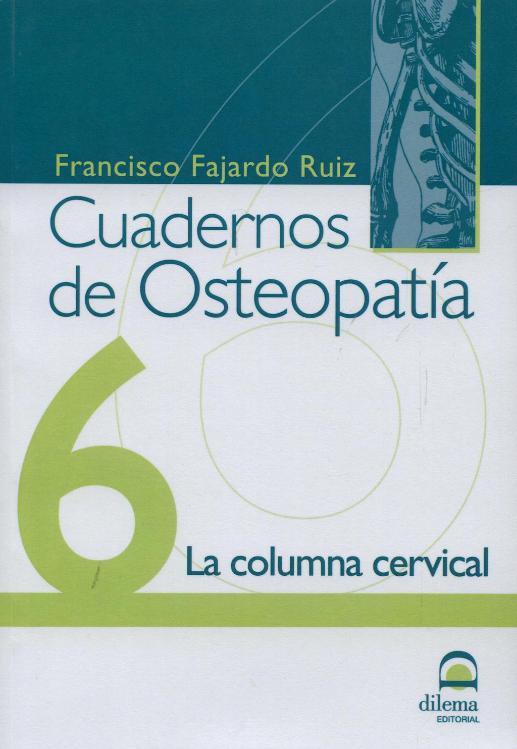 Portada del libro 9788498270792 Cuadernos de Osteopatía nº 6: la Columna Cervical