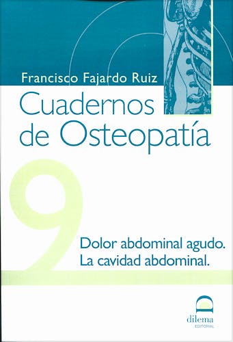 Portada del libro 9788498271348 Cuadernos de Osteopatía nº 9: Dolor Abdominal Agudo, la Cavidad Abdominal