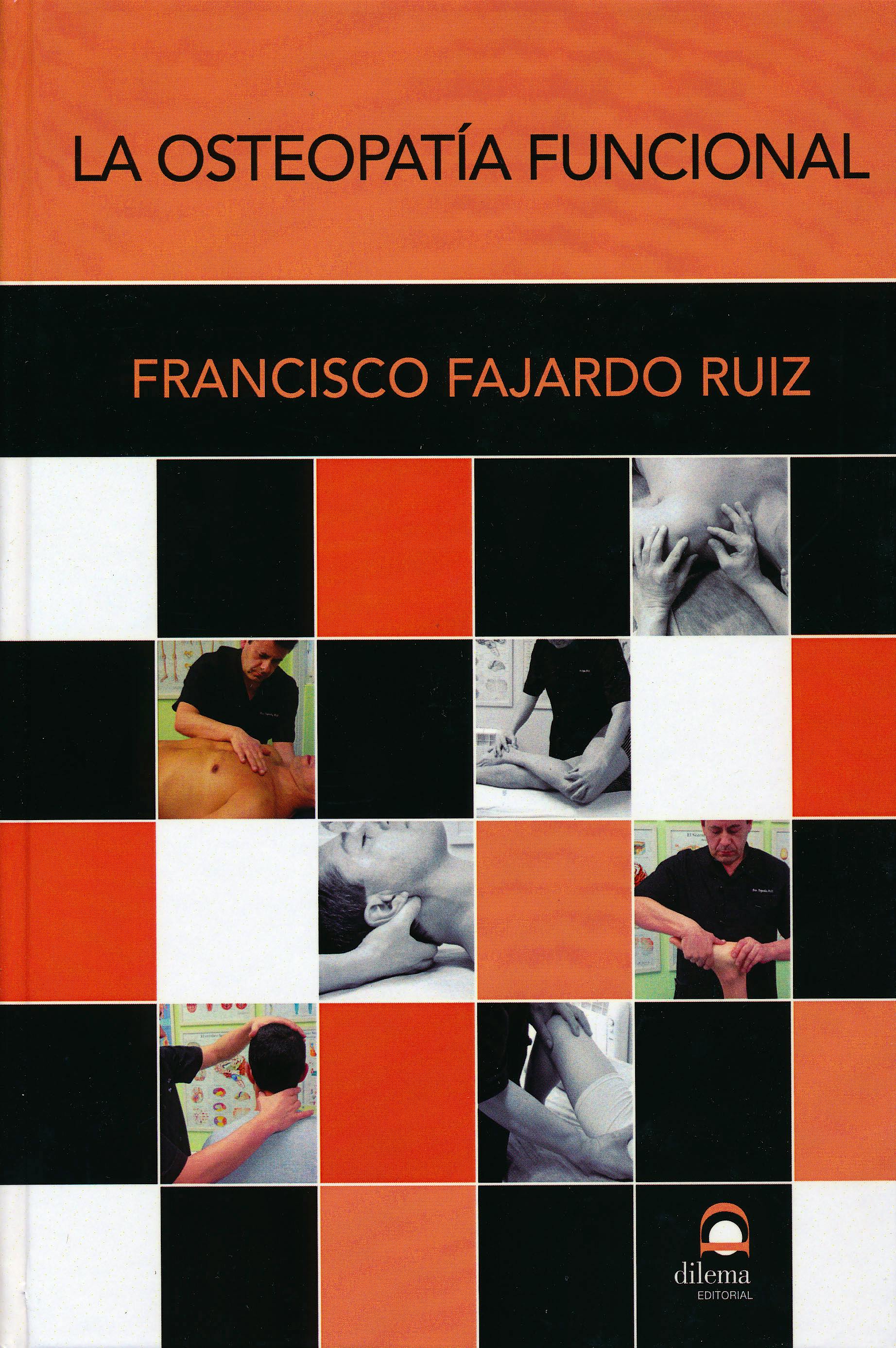 Portada del libro 9788498272635 La Osteopatia Funcional, Tomo 2