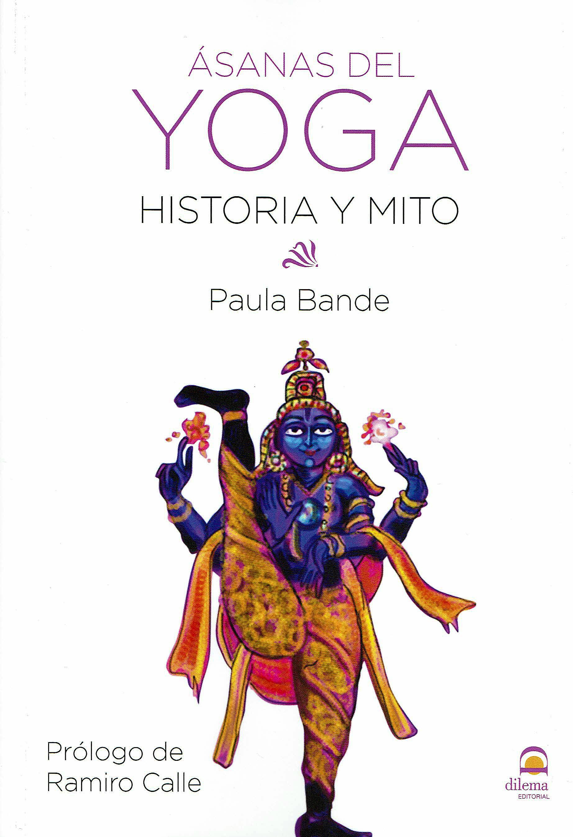 Portada del libro 9788498274400 Ásanas del Yoga. Historia y Mito