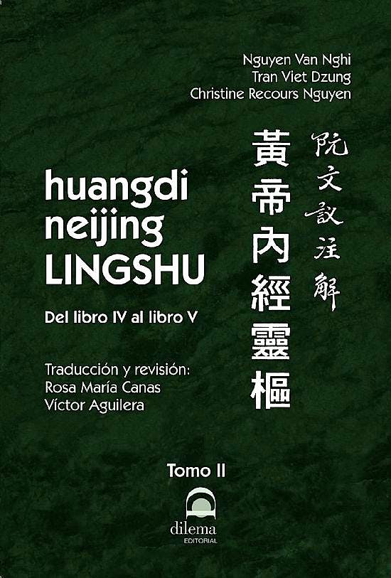 Portada del libro 9788498274943 Huangdi Neijing Lingshu, Tomo II: del Libro IV al Libro V