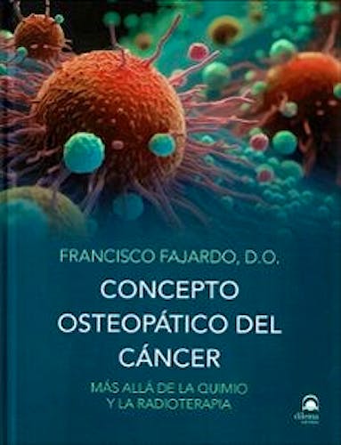 Portada del libro 9788498276572 Concepto Osteopático del Cáncer
