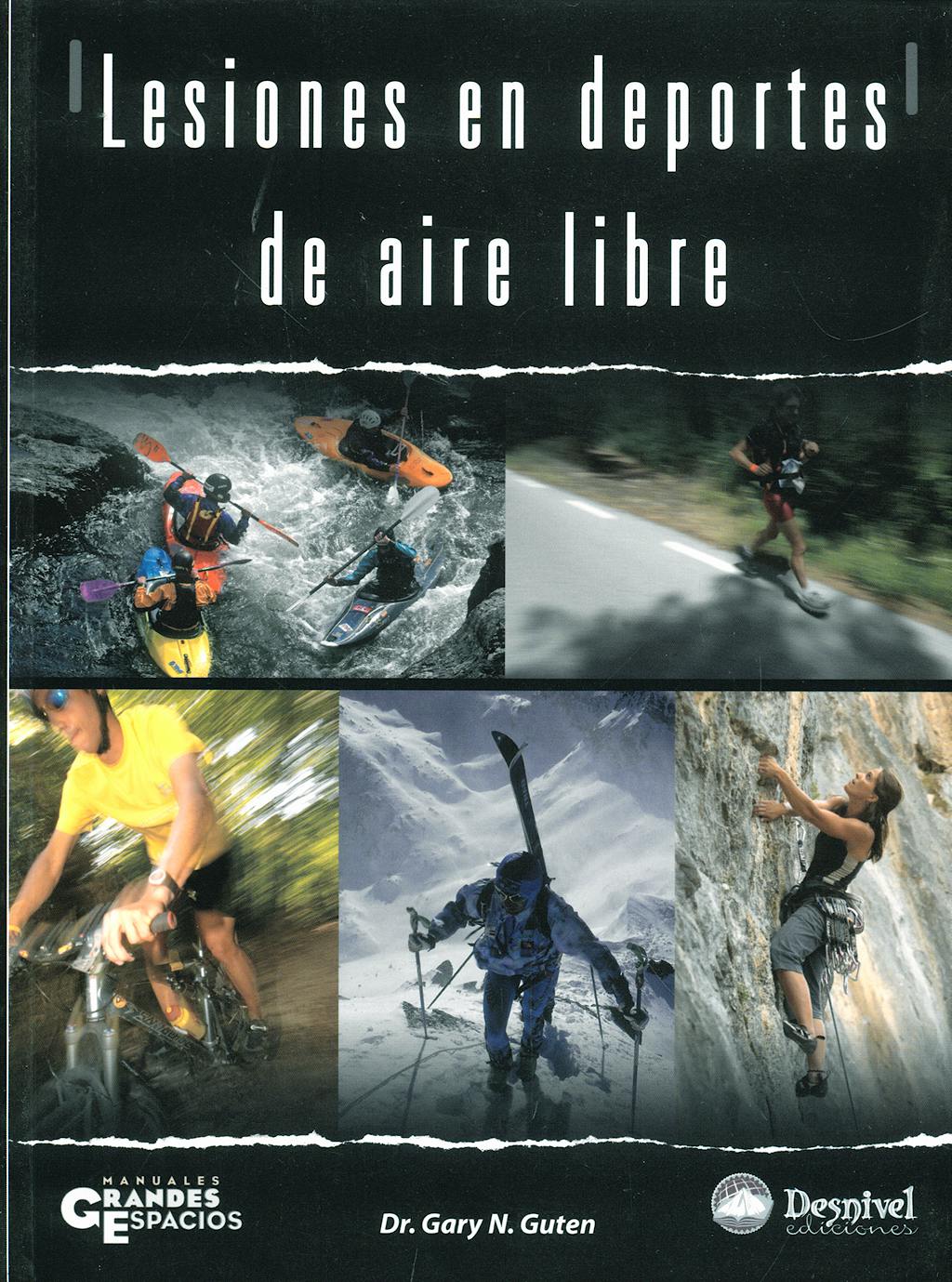 Portada del libro 9788498290578 Lesiones en Deportes de Aire Libre. Descripcion, Prevencion y Tratamiento