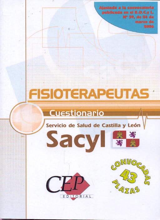 Portada del libro 9788498339505 Cuestionario Oposiciones Fisioterapeutas Servicio de Salud Castilla y Leon