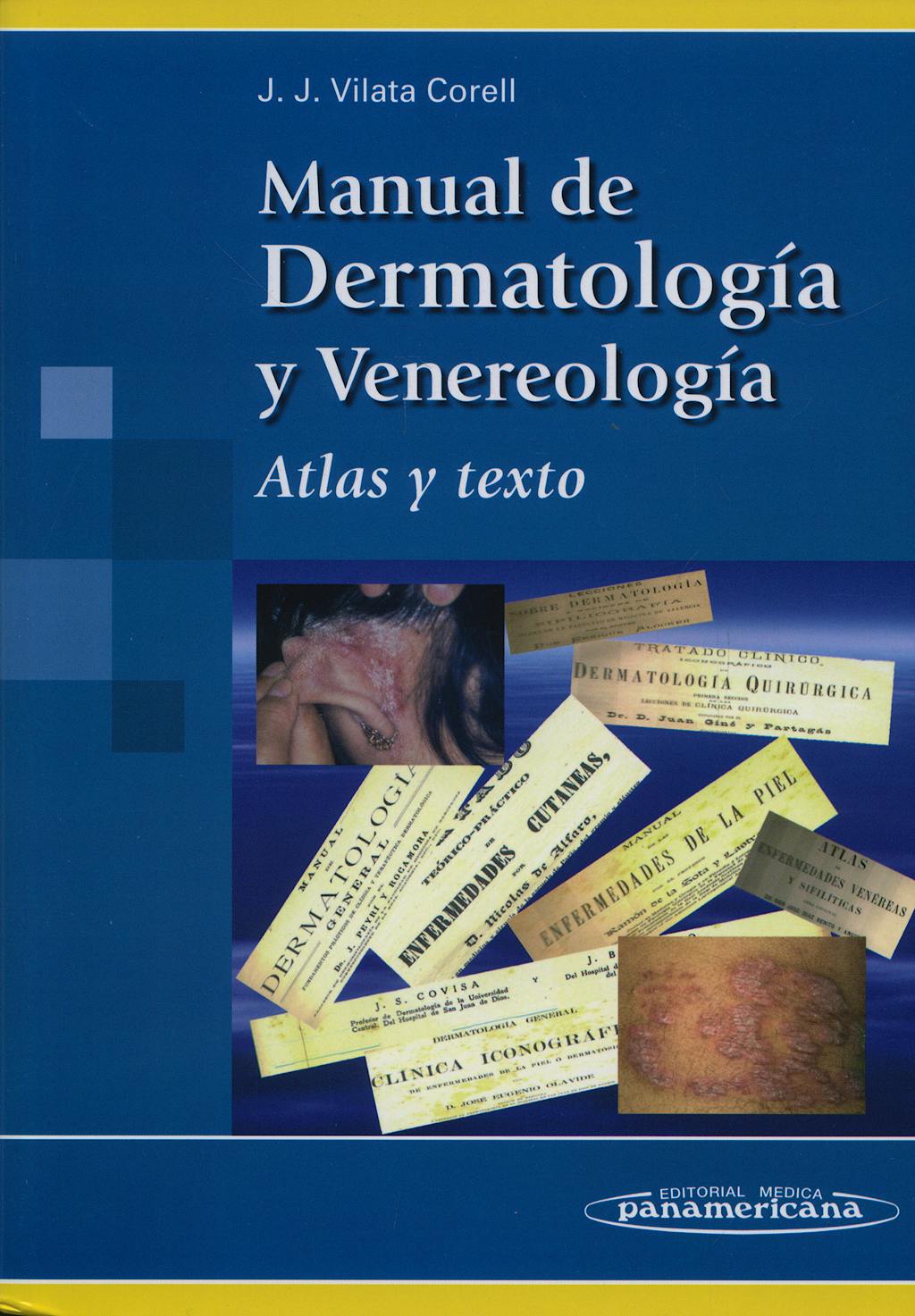 Portada del libro 9788498350692 Manual de Dermatologia y Venerologia. Atlas y Texto