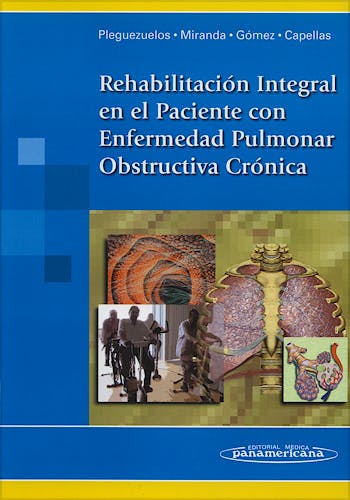 Portada del libro 9788498350968 Rehabilitación Integral en el Paciente con Enfermedad Pulmonar Obstructiva Crónica