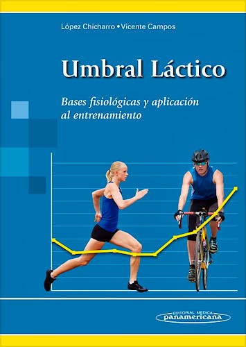 Portada del libro 9788498351804 Umbral Láctico. Bases Fisiológicas y Aplicación al Entrenamiento