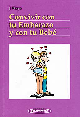 Portada del libro 9788498352450 Convivir con Tu Embarazo y con Tu Bebe
