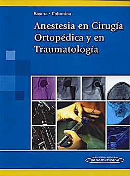 Portada del libro 9788498353211 Anestesia en Cirugía Ortopédica y en Traumatología