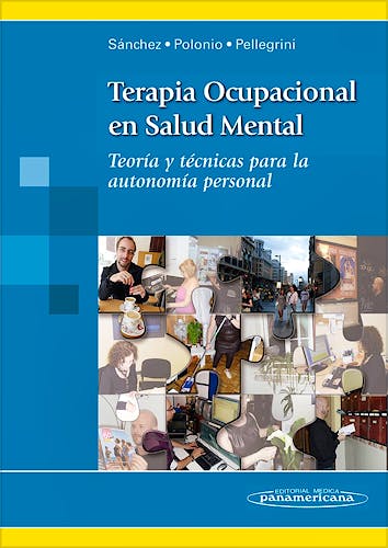 Portada del libro 9788498353648 Terapia Ocupacional en Salud Mental. Teoría y Técnicas para la Autonomía Personal