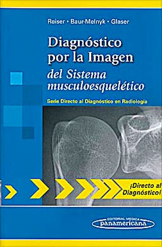 Portada del libro 9788498354157 Diagnóstico por la Imagen del Sistema Musculoesquelético (Directo al Diagnóstico en Radiología)