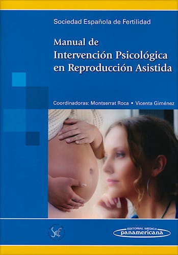 Portada del libro 9788498354300 Manual de Intervencion Psicologica en Reproduccion Asistida
