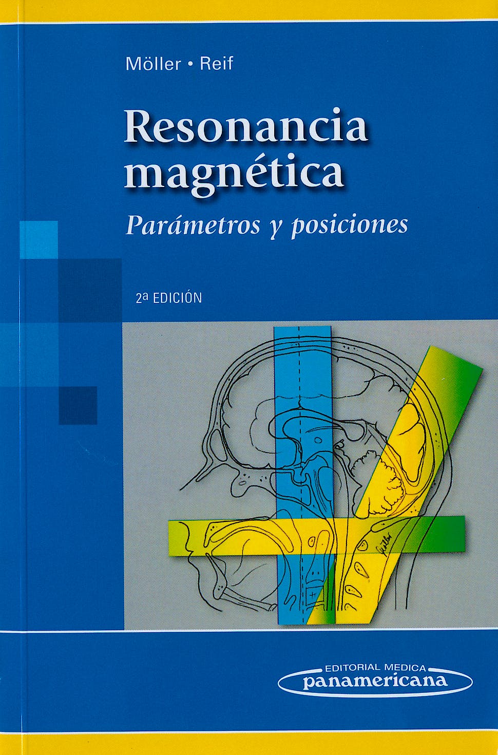 Portada del libro 9788498354348 Resonancia Magnetica. Parametros y Posiciones