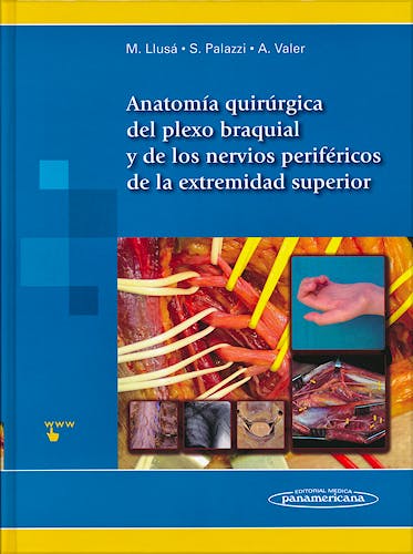 Portada del libro 9788498356106 Anatomía Quirúrgica del Plexo Braquial y de los Nervios Periféricos de la Extremidad Superior + Acceso Online