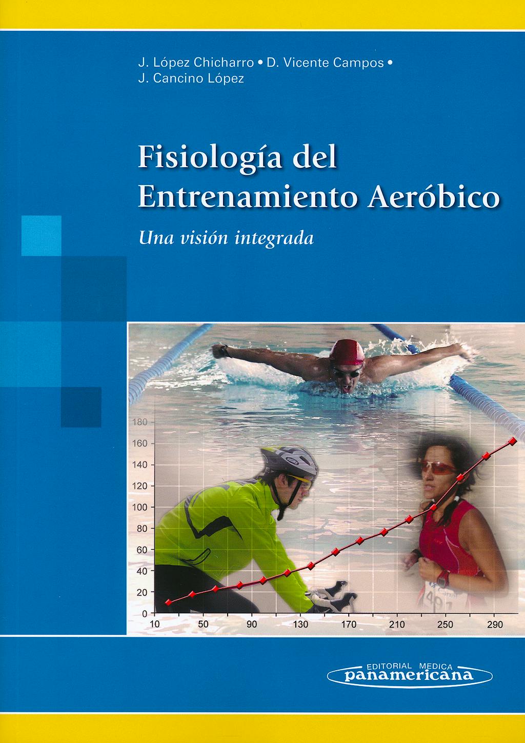 Portada del libro 9788498357202 Fisiología del Entrenamiento Aeróbico. Una Visión Integrada