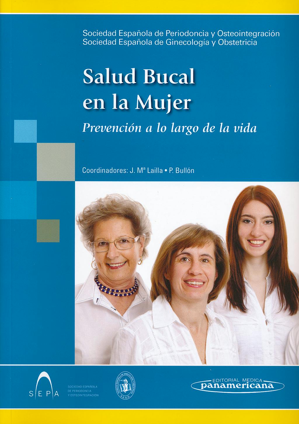 Portada del libro 9788498357356 Salud Bucal en la Mujer. Prevención a lo Largo de la Vida