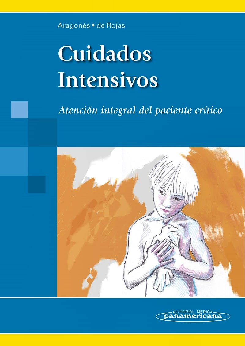 Portada del libro 9788498357998 Cuidados Intensivos. Atención Integral del Paciente Crítico