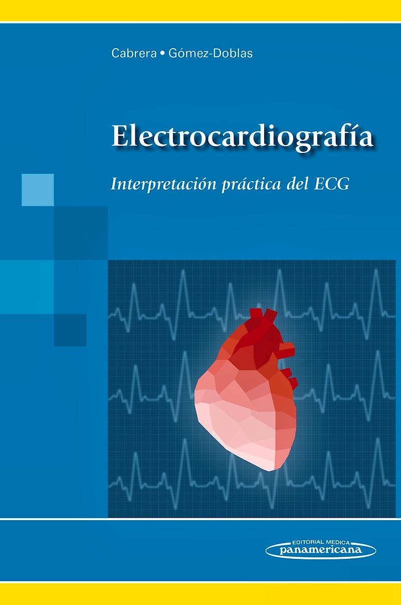 Electrocardiografía. Interpretación Práctica Del ECG