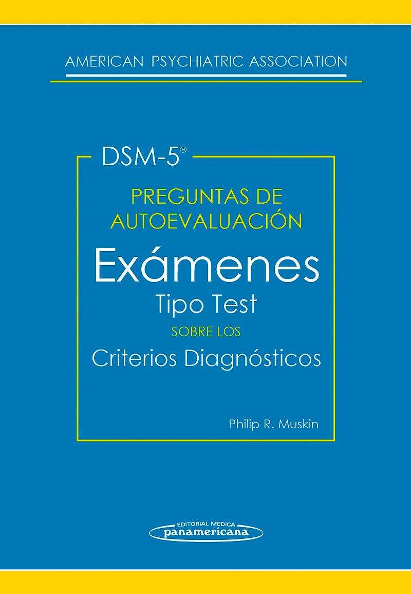 Portada del libro 9788498359220 DSM-5 Preguntas de Autoevaluación. Exámenes Tipo Test sobre los Criterios Diagnósticos
