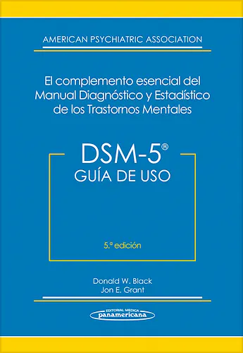 Portada del libro 9788498359701 DSM-5 Guía de Uso. El Complemento Esencial del Manual Diagnóstico y Estadístico de los Trastornos Mentales