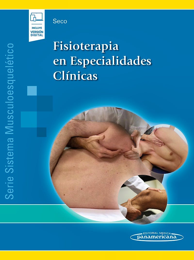 Fisioterapia en Especialidades Clínicas. Sistema Musculoesquelético II (Incluye Versión Digital)
