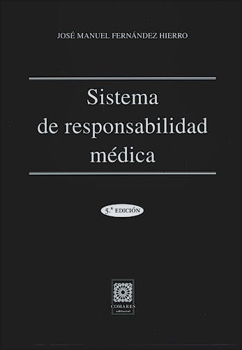 Portada del libro 9788498363012 Sistema de Responsabilidad Medica