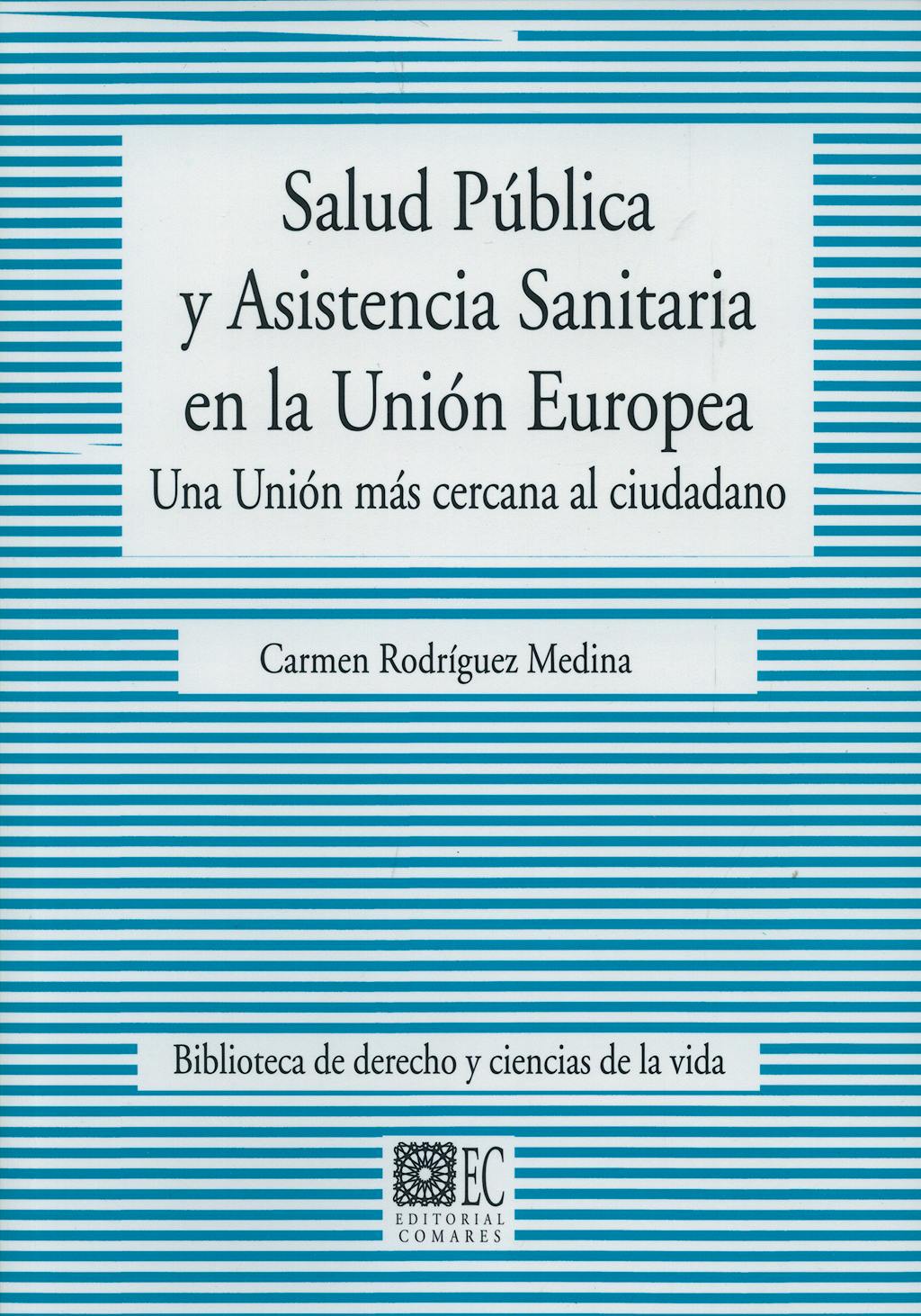 Portada del libro 9788498363036 Salud Publica y Asistencia Sanitaria en la Union Europea