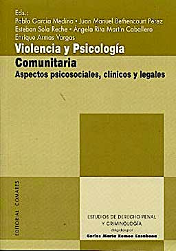 Portada del libro 9788498368260 Violencia y Psicologia Comunitaria. Aspectos Psicosociales, Clinicos y Legales