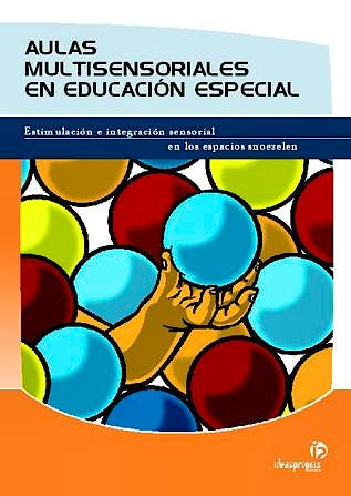 Portada del libro 9788498392029 Aulas Multisensoriales en Educacion Especial