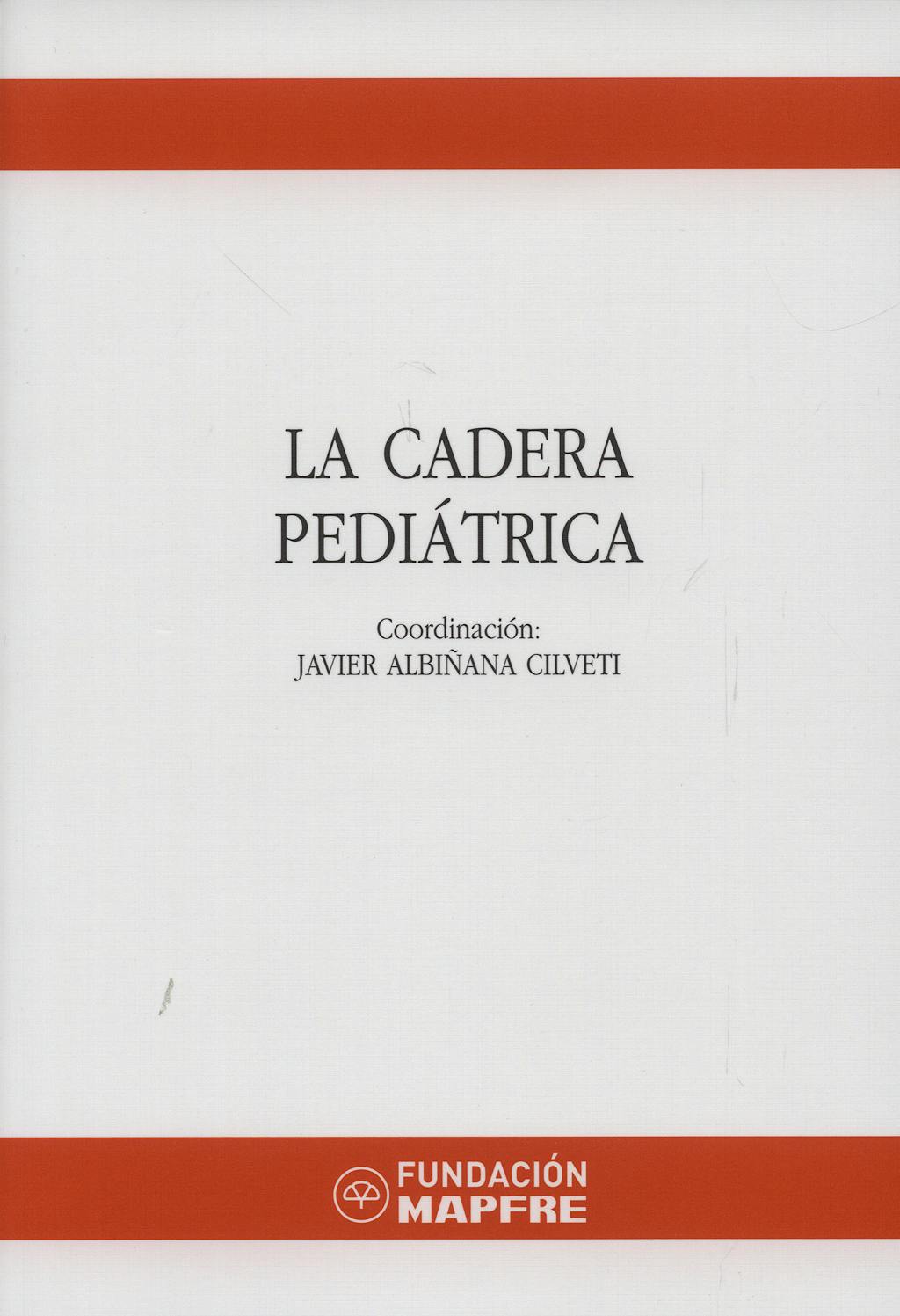 Portada del libro 9788498440478 La Cadera Pediátrica