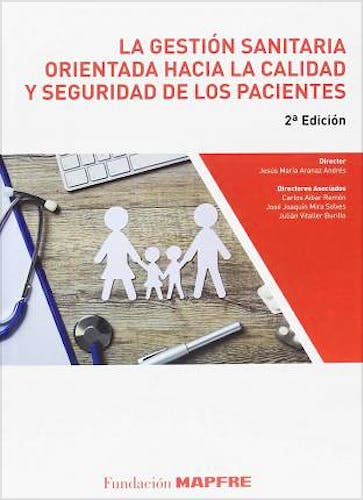 Portada del libro 9788498446333 Gestión Sanitaria Orientada hacia la Calidad y Seguridad de los Pacientes