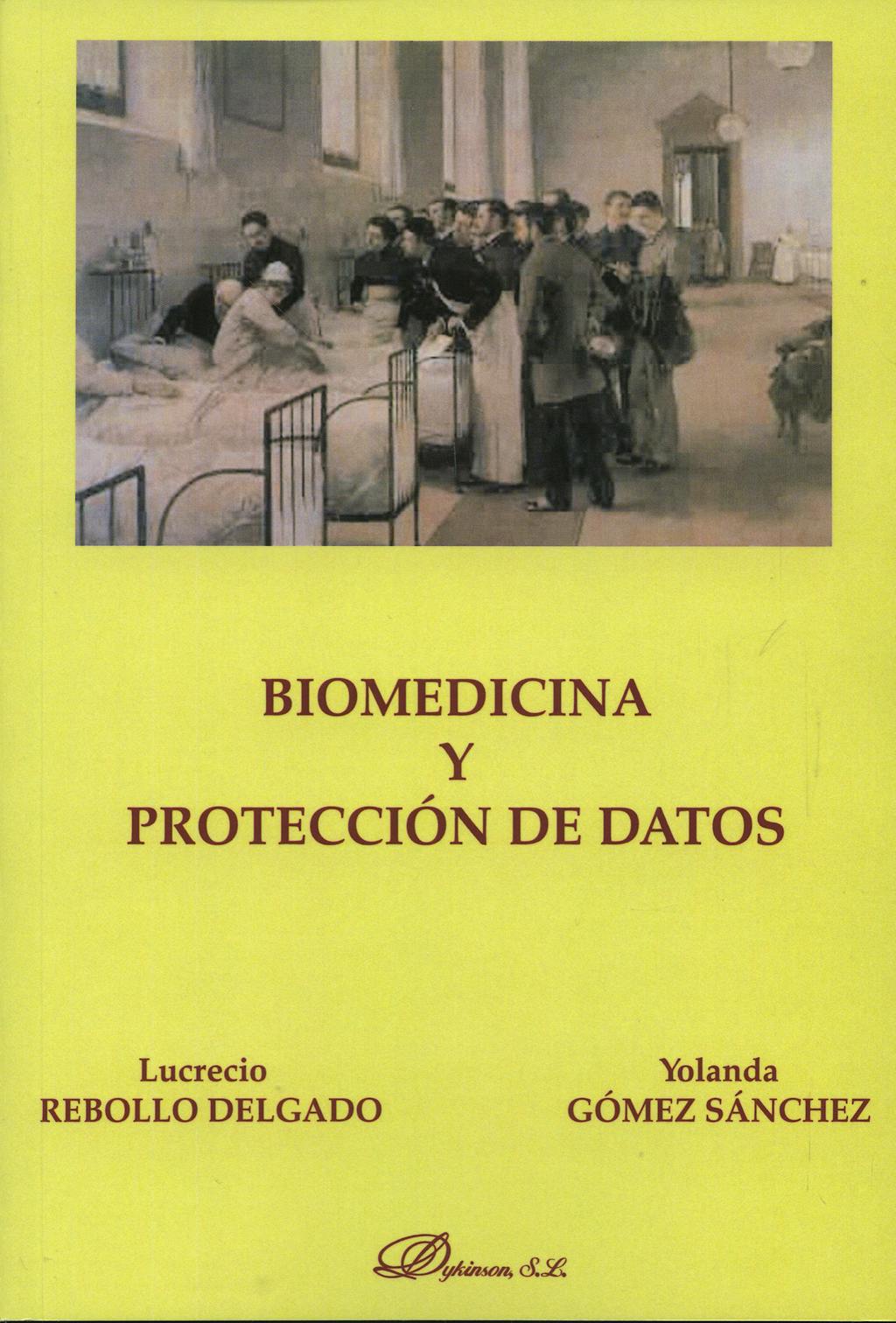 Portada del libro 9788498492019 Biomedicina y Proteccion de Datos