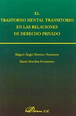 Portada del libro 9788498492774 El Trastorno Mental Transitorio en las Relaciones de Derecho Privado