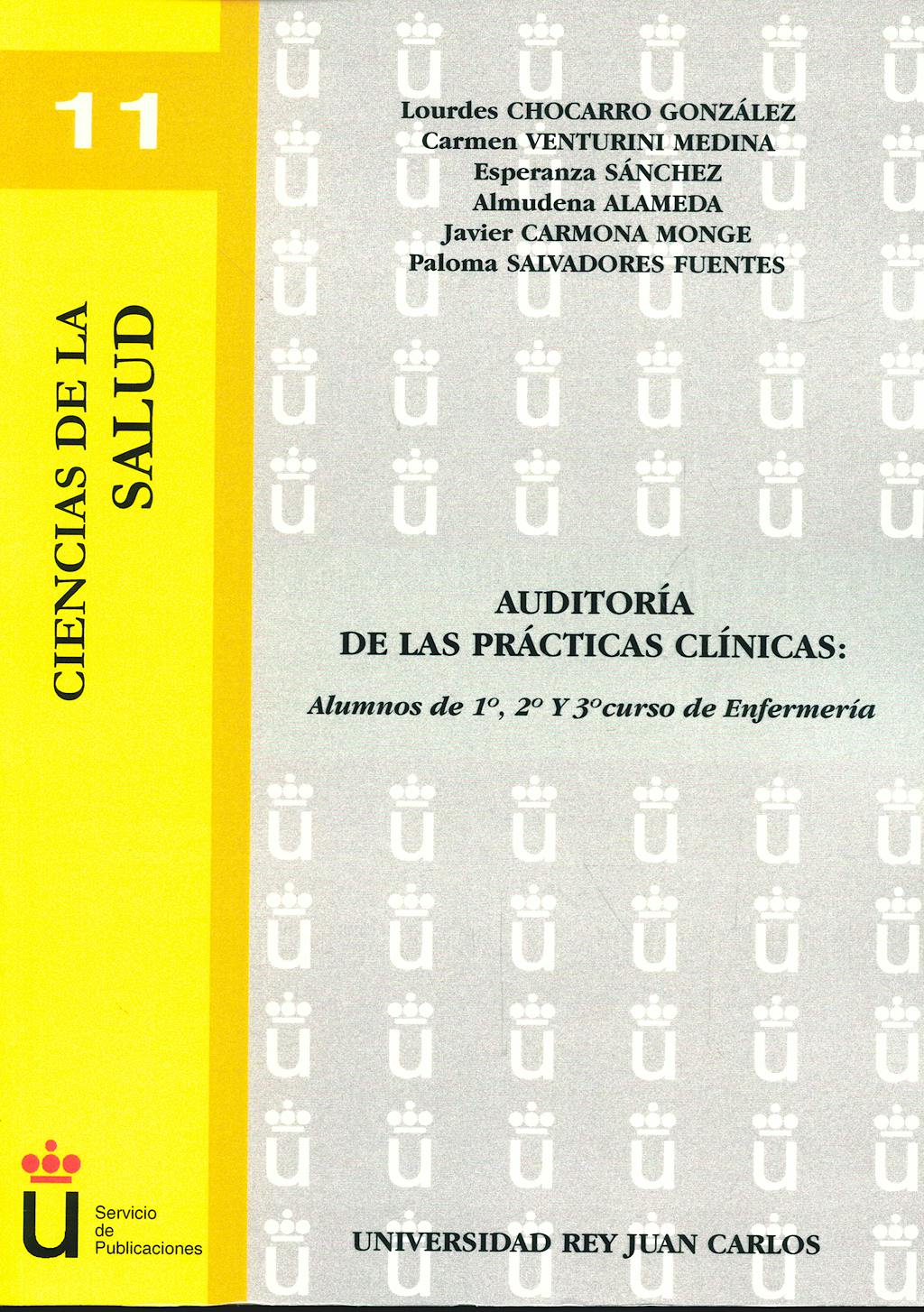 Portada del libro 9788498498004 Auditoria de las Practicas Clinicas: Alumnos de 1º, 2º y 3º Curso de Enfermeria