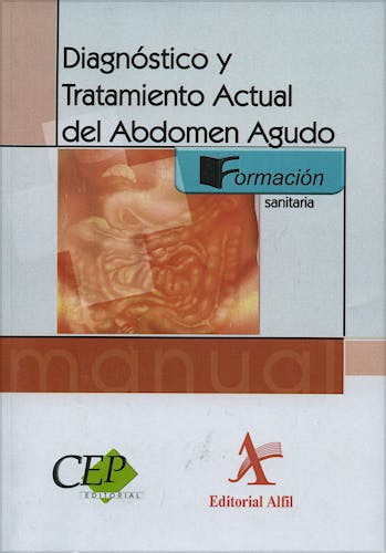 Portada del libro 9788498631555 Diagnostico y Tratamiento Actual del Abdomen Agudo