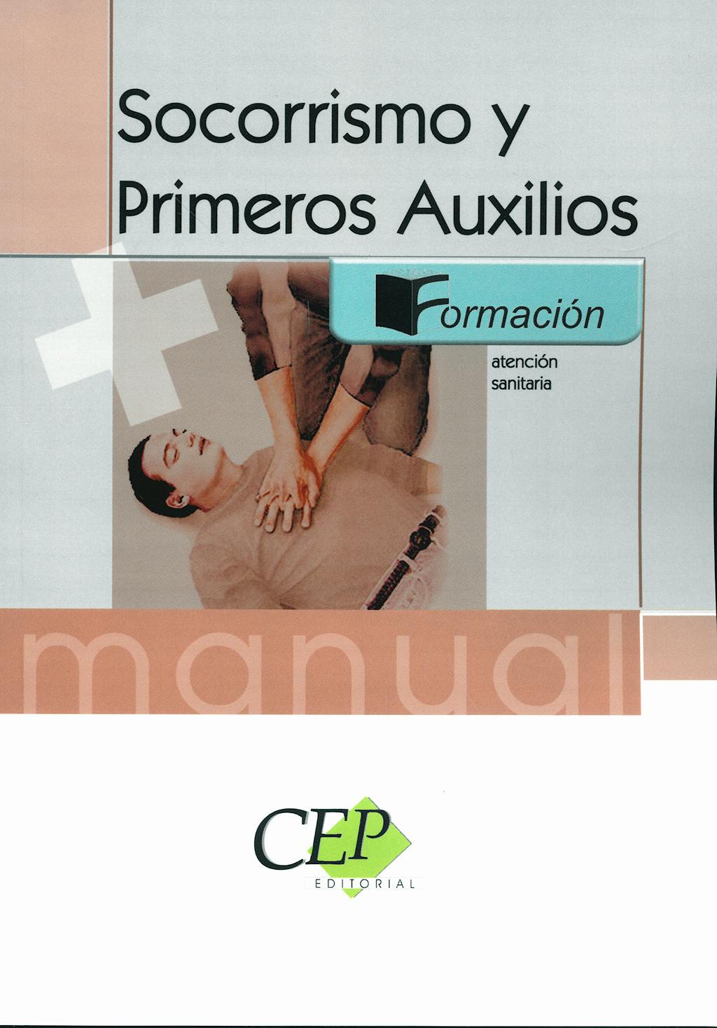 Portada del libro 9788498638585 Socorrismo y Primeros Auxilios