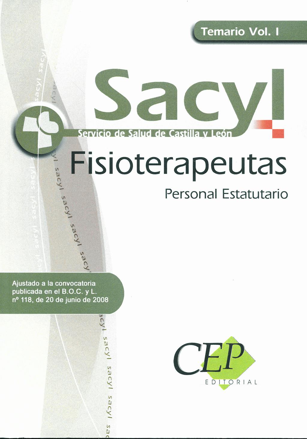Portada del libro 9788498825381 Temario Vol I - Fisioterapeutas, Personal Estatutario Sacyl